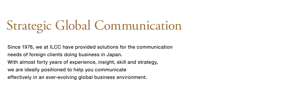 Strategic Global Communication